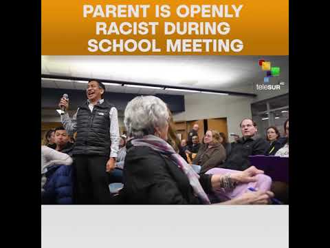 Parent Is Openly Racist During School Meeting