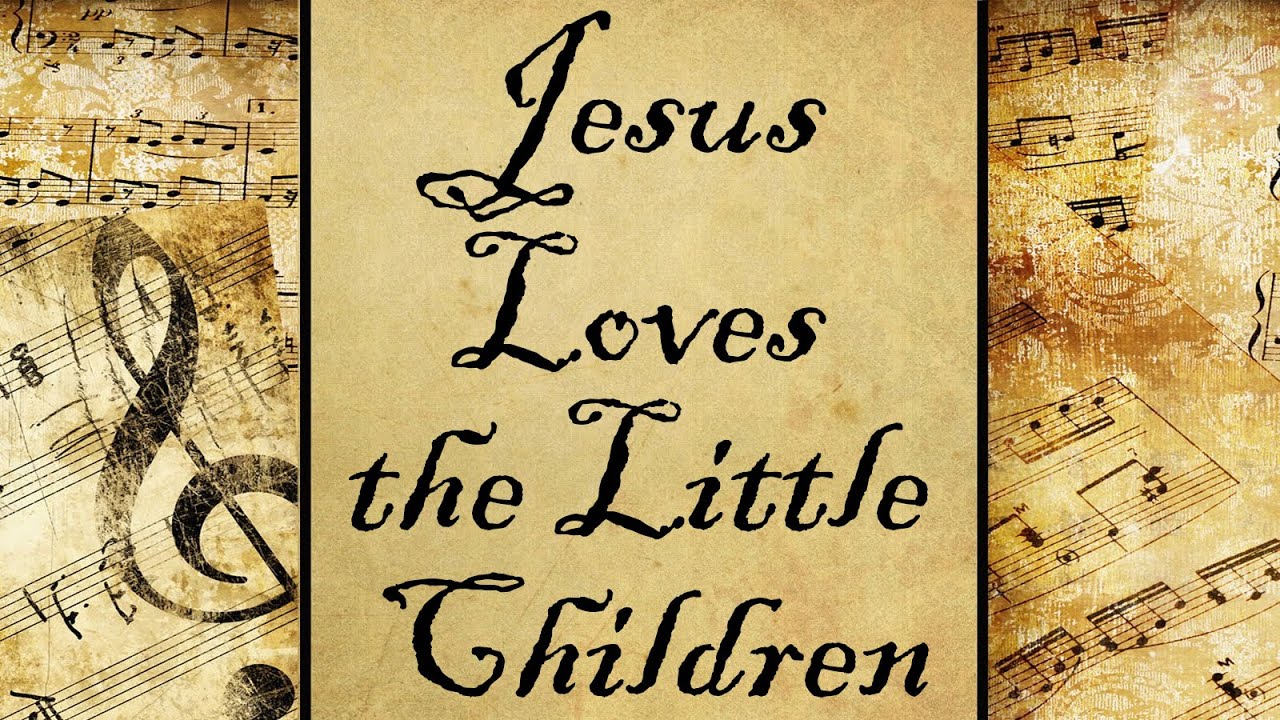 Jesus Loves the Little Children | Hymn