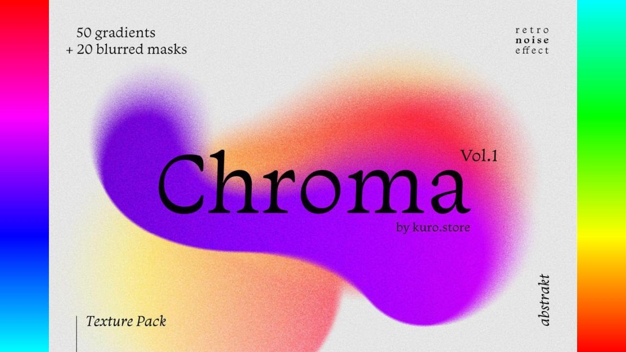 Texture Set: Chroma Grainy Gradient Textures