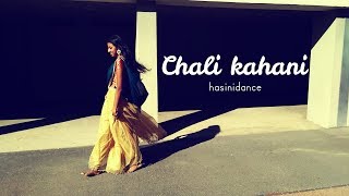 CHALI KAHANI  | TAMASHA  | A.R.Rahman - dance cover