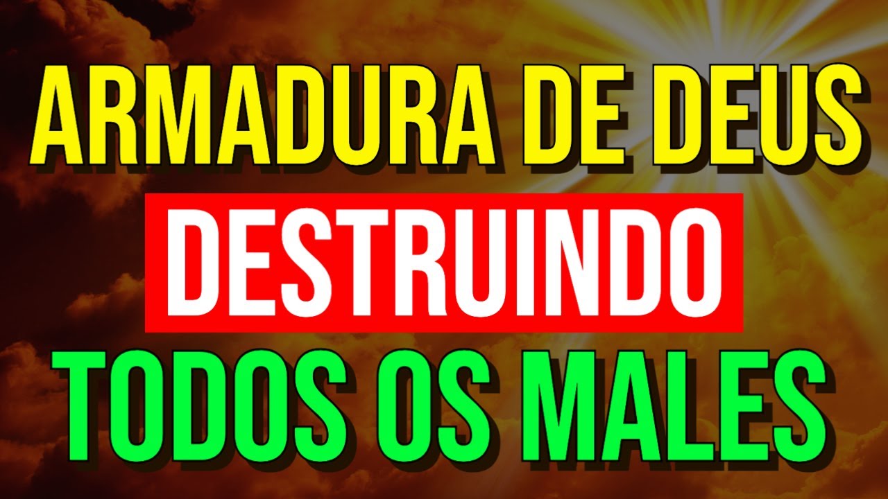 ORAÇÃO PARA VESTIR A ARMADURA DE DEUS E DESTRUINDO TODOS OS MALES | Ouça Enquanto Dorme