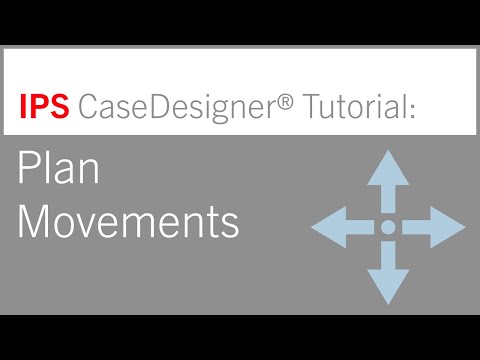 Workflow 6 - Plan Movement | IPS CaseDesigner® Tutorial