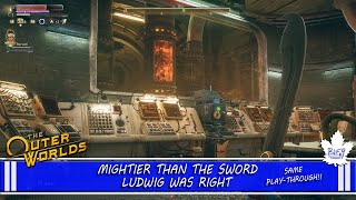 The Outer Worlds | Mightier Than The Sword &amp; Ludwig Was Right | Same Play-Through Guide