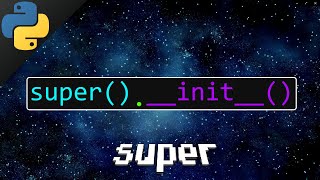 Python super function 🦸