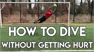 HOW TO DIVE IN SOCCER - GOALKEEPER TRAINING - DIVE WITHOUT FEAR