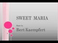 Bert Kaempfert - Sweet Maria