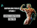 Patarimai kaip tapti geriausia savo versija | Dainius Barzinskas IFBB PRO
