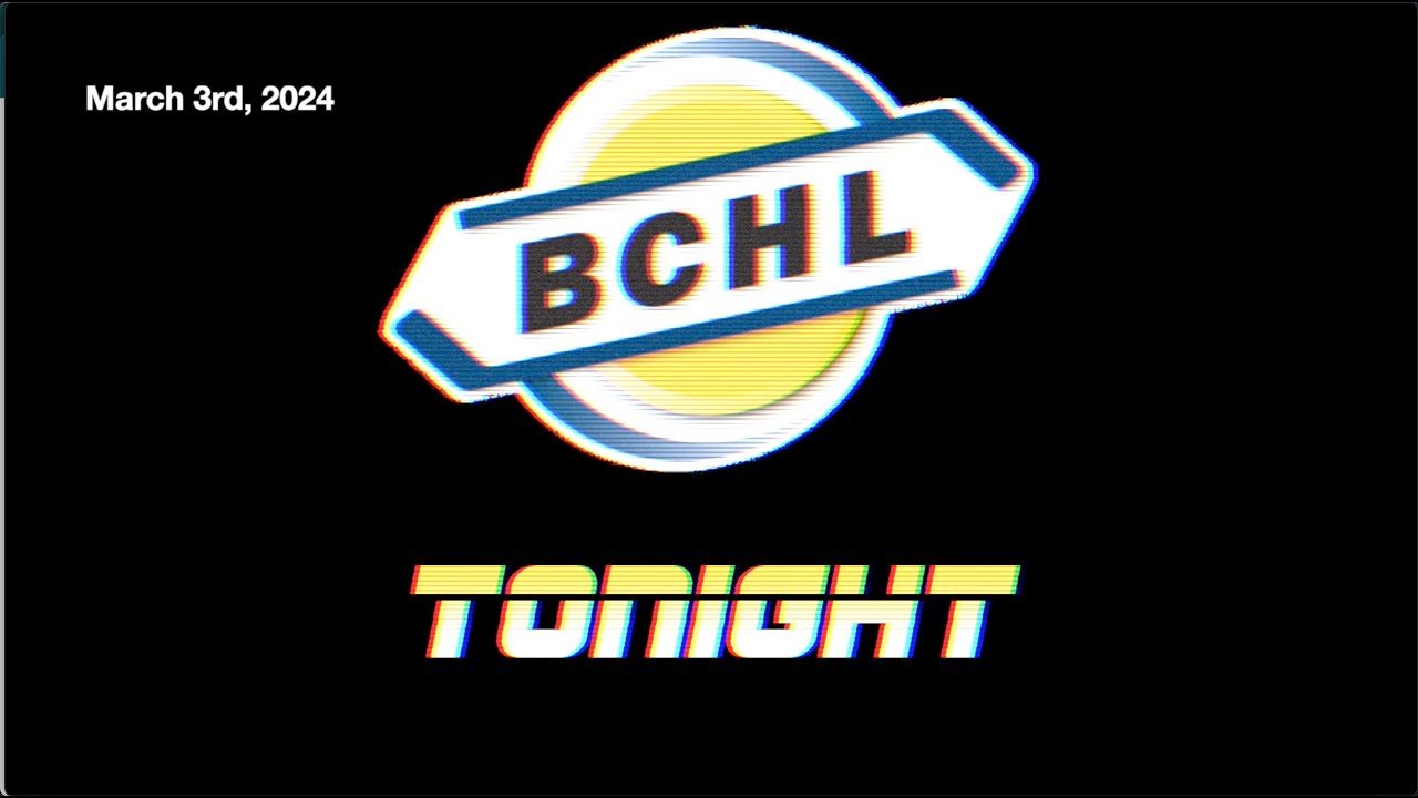 BCHL Tonight - March 3rd, 2024