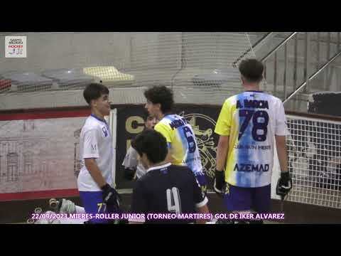 20230922 MIERES-ROLLER JUNIOR TORNEO MARTIRES 06 GOL DE IKER ALVAREZ OLIVEIRA