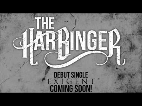 The Harbinger - Exigent (Teaser)