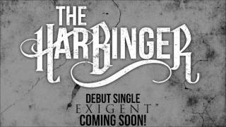 The Harbinger - Exigent (Teaser)