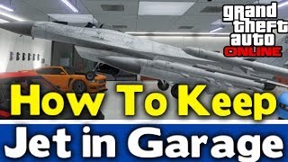 GTA Online - HOW TO KEEP "JET IN GARAGE" (Free Insurance Too!) [GTA V Multiplayer]