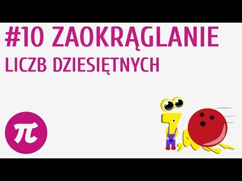 Zaokrąglanie liczb dziesiętnych #10 [ Działania na liczbach dziesiętnych 2 ]