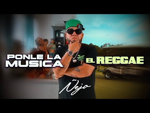 Ñejo - Ponle La Musica & El Reggae [Official Video]