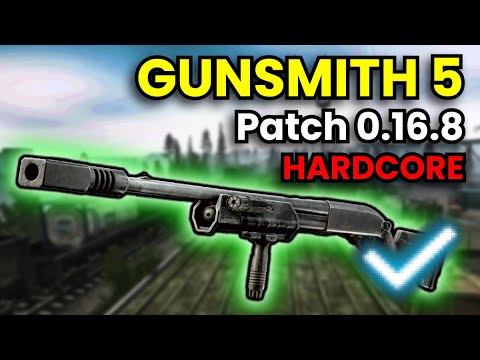 Gunsmith Part 5 - HARDCORE WIPE Patch 0.16.8 Guide | Escape From Tarkov