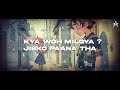 RCR Kya Woh Mil Gaya Teaser Hip Hop