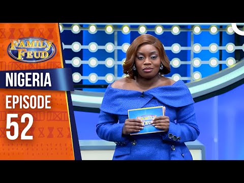 Family Feud Nigeria Season 1 Episode 52 🇳🇬