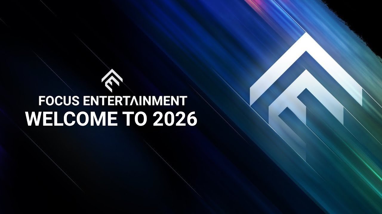 Focus Entertainment - Welcome to 2026