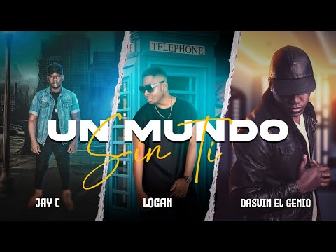 Logan Templo Jay C Dasvin el Genio Un Mundo sin Ti Salsa Urbana 2022 (video lyrics) Oficial