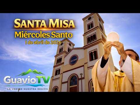 🙏 SANTA MISA – MIERCOLES SANTO | EN VIVO desde El Santuario Nuestra Señora del Rosario en Junín 🌿