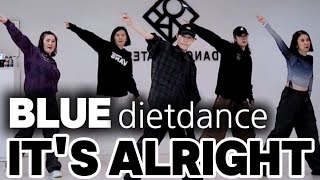 BLUE - It's Alright  | 이지댄스 다이어트댄스 |  출처: SummerLyn 썸머린🙏 《mirrored》