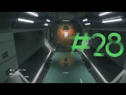 Alien Isolation Part 28 Gameplay Walkthrough #AlienIsolation #Gameplay #Walkthrough