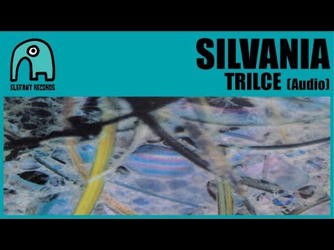 SILVANIA - Trilce [Audio]