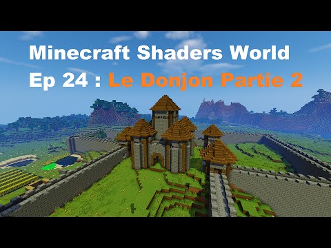 Capitaine Kirk - Minecraft Shaders World #24: DUNGEON PART TWO!