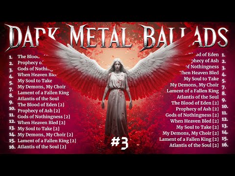 The Blood of Eden - [ DARK METAL BALLADS Vol. 3 ]