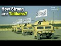 How Strong Are Taliban Afghanistan Economy And Military Power