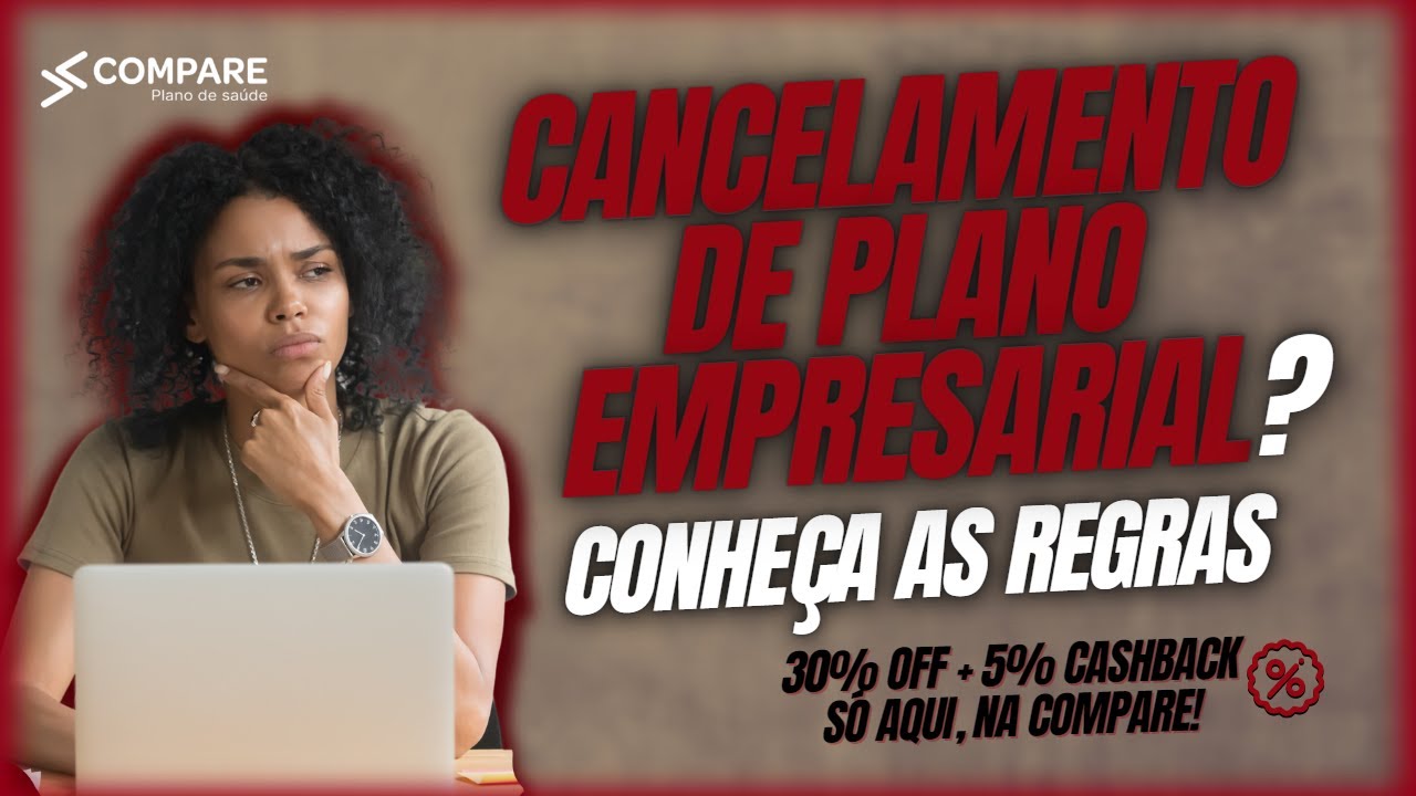 Cancelamento De Plano De Saúde Empresarial: Conheça As Regras