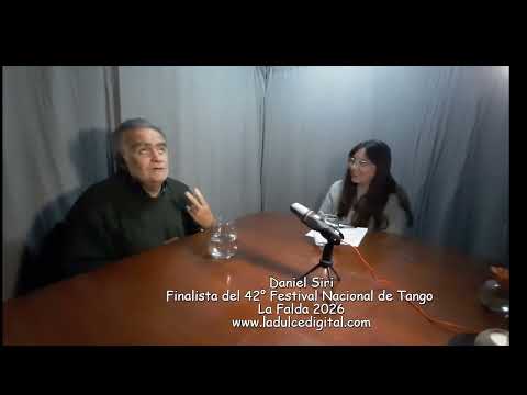 Daniel Siri y su experiencia en el 42° Festival de Tango de La Falda - Córdoba
