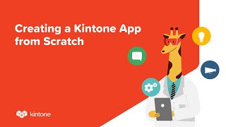 Download the video "Creating a Kintone App from Scratch"
