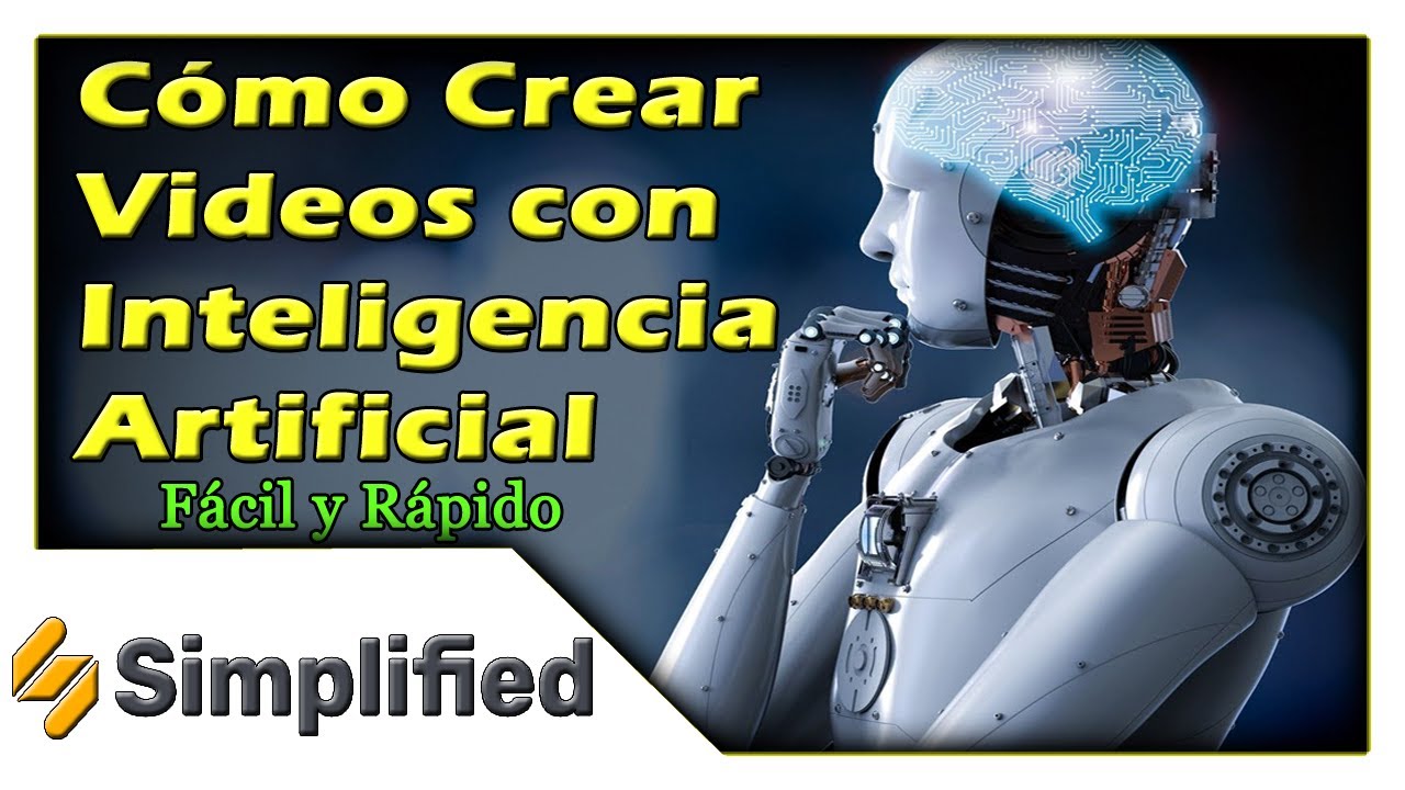 SIMPLIFIED: Cómo Crear Videos con INTELIGENCIA ARTIFICIAL 🤖 Tutorial Completo 💯