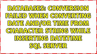 Conversion failed when converting date and/or time from character string while inserting...