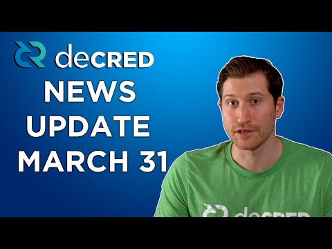 Decred bi-Weekly News Update - March 31st, 2020