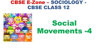 Sociology_XII_Social Movements_Part4_ecological movements, peasant movement, new farmer's movement