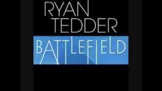 Ryan Tedder - Battlefield