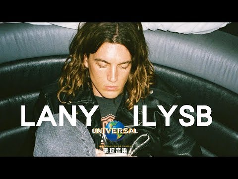 LANY  - ILYSB（中文上字MV）