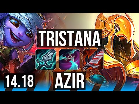 TRISTANA vs AZIR (MID) | 6 solo kills, Dominating | BR Grandmaster | 14.18