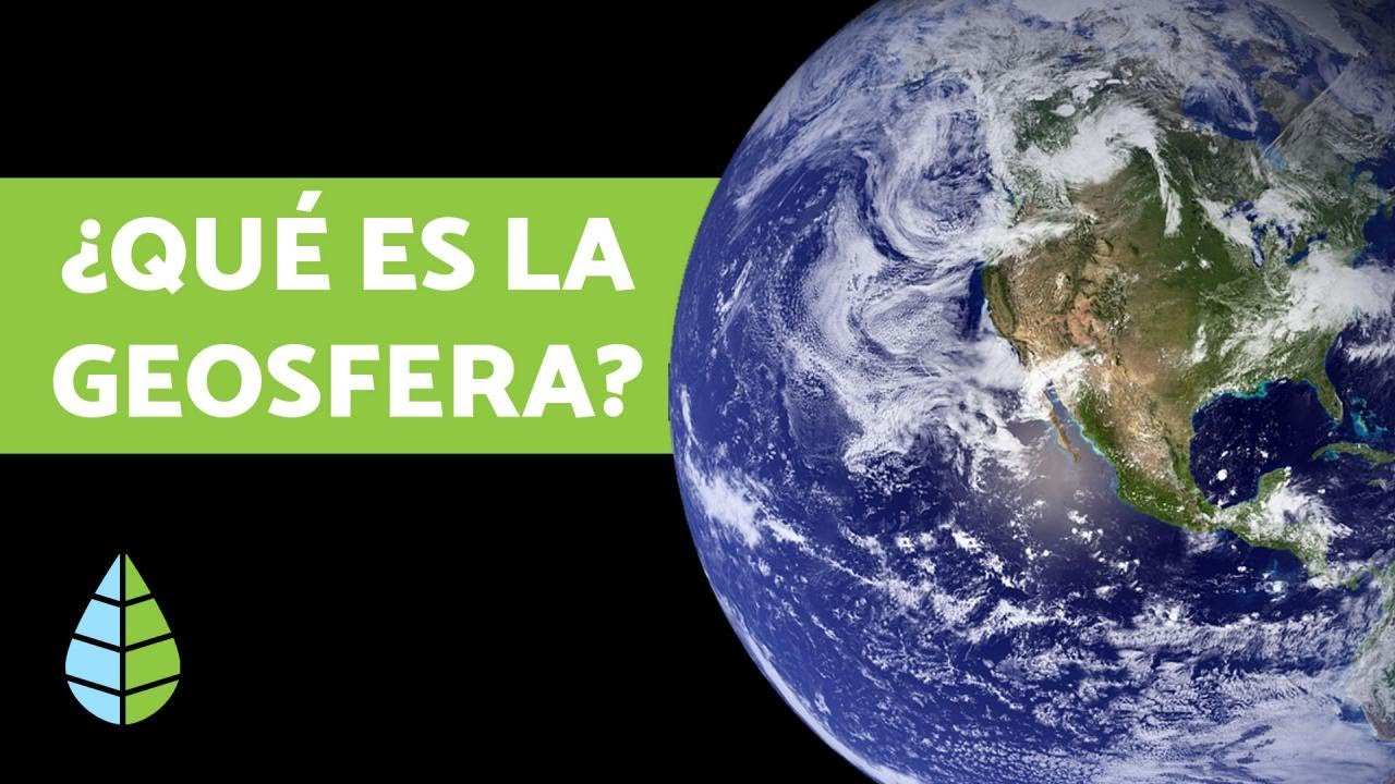 ¿Qué es la GEOSFERA - PARTES DE LA TIERRA