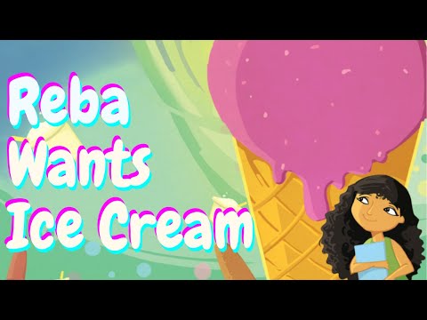 Reba Wants Ice-Cream | Short Stories For Children