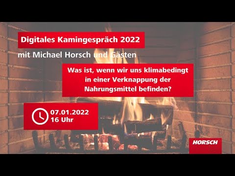 HORSCH Digitales Kamingespräch mit Michael Horsch und Gästen