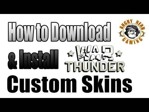 War Thunder: How To Download & Install Custom Skins Video