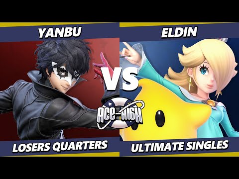 Ace High Top 8 - Yanbu (Joker) Vs. Eldin (Rosalina) Smash Ultimate - SSBU