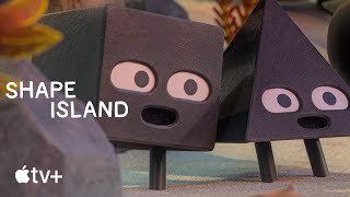Shape Island — Official Trailer | Apple TV+