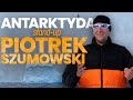 [PL] Piotrek Szumowski Stand-up Antarktyda | PL napisy