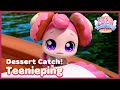 Dessert Catch Teenieping Ep 06 I WANT TO BE A ROYAL TEENIEPING