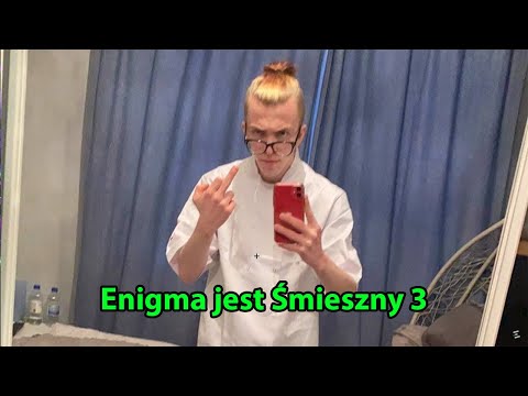 Enigma jest Śmieszny 3