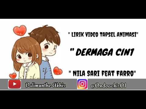 DERMAGA CINTA Nila Sari feat Farro Simamora (Official Video Music Pandawa)Video Lirik Tapsel Animasi